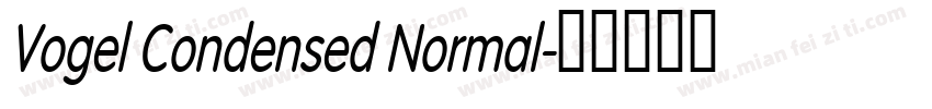 Vogel Condensed Normal字体转换